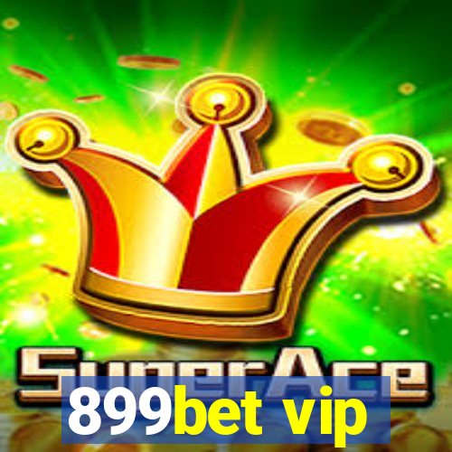 899bet vip